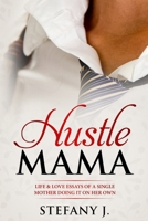 Hustle Mama 1533157979 Book Cover