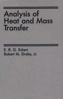 Analysis Of Heat And Mass Transfer 0891165533 Book Cover