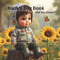 Rook's Bug Book: Did you know? B0F6YT9Y3V Book Cover