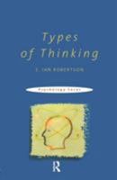 Types of Thinking (Psychology Focus) 0415191068 Book Cover