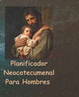DIARIO Y PLANIFICADOR PARA TODOS LOS HOMBRES DEL CAMINO NEOCATECUMENAL EN EL MUNDO EL OTRO ES CRISTO: CAMINO NEOCATECUMENAL SON PEQUEÑAS COMUNIDADES ... EL OTRO ES CRISTO (Spanish Edition) B0DY7V1BV4 Book Cover