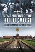 Remembering the Holocaust and the Impact on Societies Today 1399012096 Book Cover