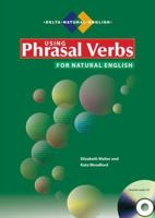 Using Phrasal Verbs for Natural English 1905085532 Book Cover