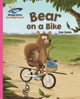 Reading Planet - Bear on a Bike - Pink B: Galaxy 1471879356 Book Cover