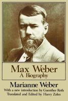 Max Weber: A Biography 0887387020 Book Cover