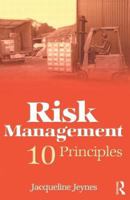 Risk Management: 10 Principles 1032520965 Book Cover