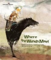 Where the Winds Meet: Mongolia 192523357X Book Cover