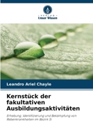 Kernstück der fakultativen Ausbildungsaktivitäten (German Edition) 6206964248 Book Cover