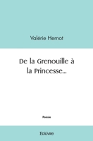 De la Grenouille à la Princesse... (French Edition) 2414524154 Book Cover