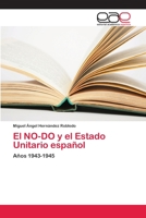 El NO-DO y el Estado Unitario español 6202259485 Book Cover