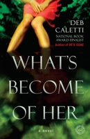 What's Become of Her 1101884266 Book Cover