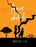 Amor abatido (Spanish Edition) B0CLD2VNRD Book Cover