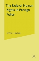 The Role of Human Rights in Foreign Policy 1403904642 Book Cover