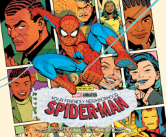 The Art of Marvel Animation’s Your Friendly Neighborhood Spider-Man 1419787756 Book Cover