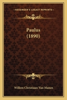 Paulus (1890) 1167239776 Book Cover