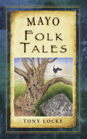 Mayo Folk Tales 1845888472 Book Cover