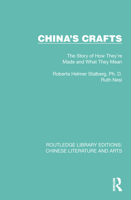 China's Crafts: The Story of How They're Made and What They Mean 0367773694 Book Cover