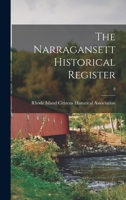 The Narragansett Historical Register; 8 1013994116 Book Cover