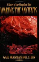 Waking the Ancients: A Novel of the Mogollon Rim 0974080632 Book Cover