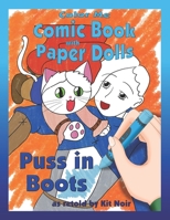 Color Me Comic Book with Paper Dolls: Puss in Boots B0BB5QVXYP Book Cover