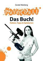 Paintball - Das Buch! 3980956717 Book Cover