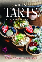 Baking Tarts for All Occasions 1036142876 Book Cover