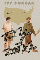 Five Years and 2,000 Miles B0CTJJQVW5 Book Cover