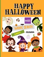 Happy Halloween colouring Mazes Words search Sudokus: Activity Book for toddlers girls and boys ages 6-10 , Perfect Gift For halloween B08JF17N3K Book Cover