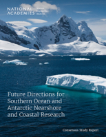Future Directions for Southern Ocean and Antarctic Nearshore and Coastal Research 0309706823 Book Cover