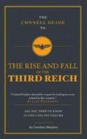 The Connell Guide to the Rise and the Fall of the Third Reich 191118752X Book Cover