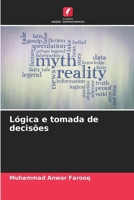 Lógica e tomada de decisões (Portuguese Edition) 6207764919 Book Cover