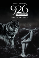 926 Raindrops - Gift of the Wild 1087921260 Book Cover