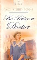The Petticoat Doctor 1602603049 Book Cover