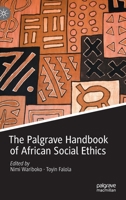 The Palgrave Handbook of African Social Ethics 3030364895 Book Cover