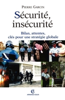 Sécurité, insécurité: Bilan, attentes, clés pour une stratégie globale (French Edition) 220026948X Book Cover