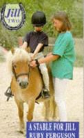 A Stable for Jill 1906123217 Book Cover