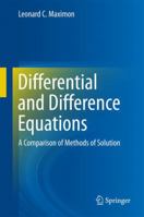 Differential and Difference Equations: A Comparison of Methods of Solution 3319806394 Book Cover