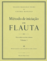 Método de iniciação em Flauta Transversal - Volume 1: Método interativo com videoaulas (Portuguese Edition) B0GZPKSYVM Book Cover