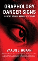 Graphology Danger Signs: Identify Danger Before It Strikes B0FB9N35VP Book Cover