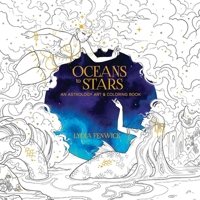 Oceans to Stars: An Astrology Art & Coloring Book (Dover Adult Coloring Books) 048685356X Book Cover