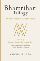 Bhartrihari Trilogy: Ancient Wisdom Modern Voice 8188782335 Book Cover