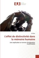 L'effet de distinctivité dans la mémoire humaine: Une explication en termes d'intégration multimodale 6131501203 Book Cover