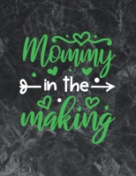 Mommy in the making: The best week by week pregnancy journal notebook pregnancy nutrition book 169464913X Book Cover