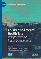 Children and Mental Health Talk: Perspectives on Social Competence 303028428X Book Cover