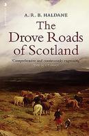 The Drove Roads of Scotland 1874744769 Book Cover