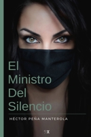 El Ministro Del Silencio (Spanish Edition) B08GB4HX5P Book Cover