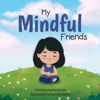 My Mindful Friends 1999110455 Book Cover