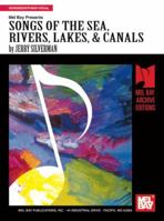 Songs of the Sea Rivers, Lakes and Canals 156222283X Book Cover