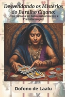 Desvendando os Mistérios do Baralho Cigano: O livro Completo de Lenormand! (Portuguese Edition) B0GPN6YJ3J Book Cover