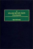 A William Butler Yeats Encyclopedia 0313283710 Book Cover